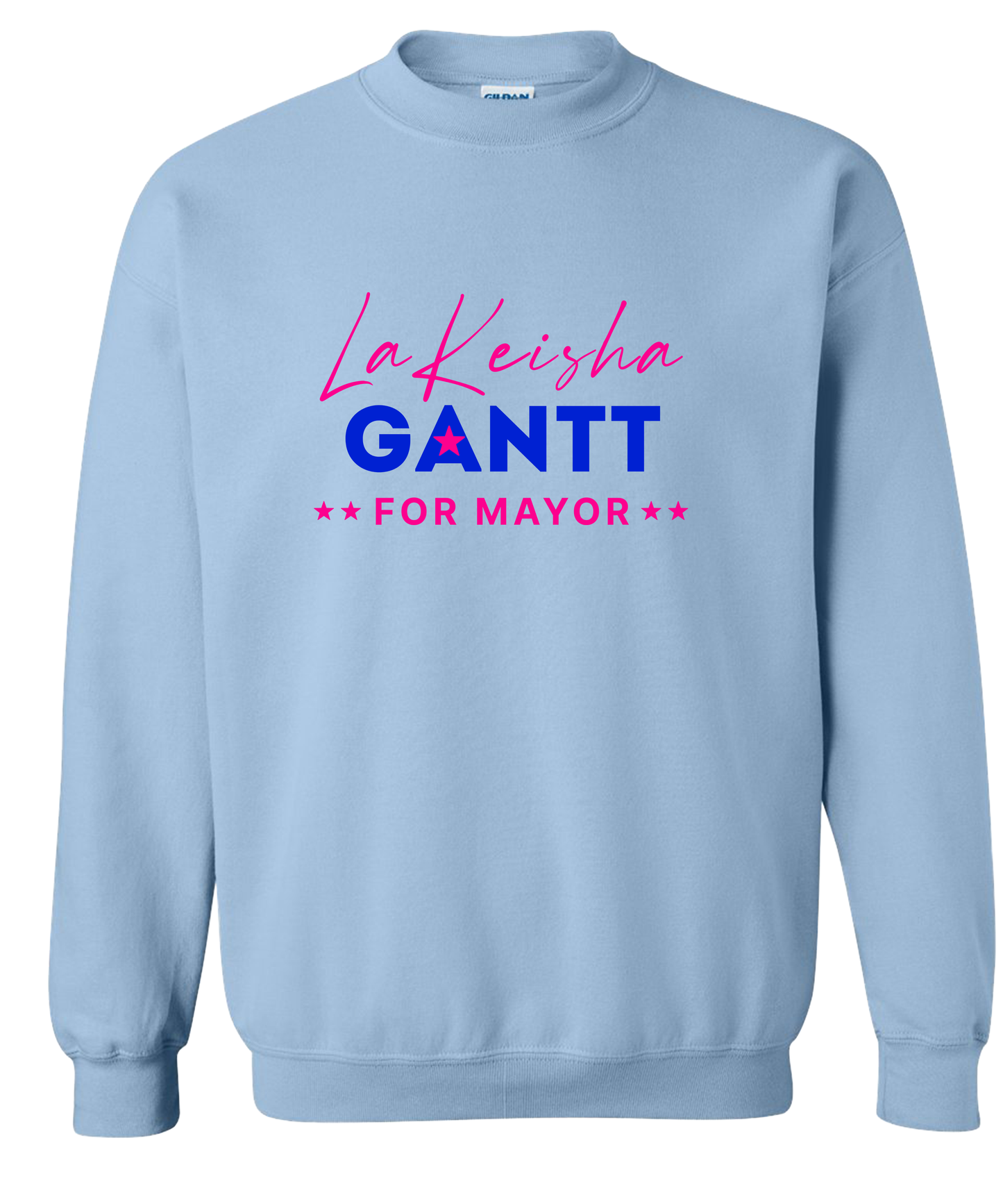 Gantt's Mayoral Campaign Sweatshirt